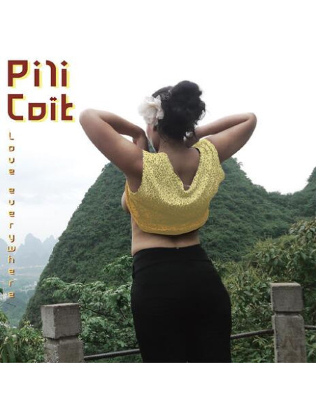 Pili Coit - Love Everywhere - Random Color Vinyl
