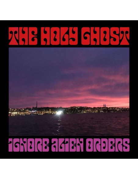 Holy Ghost The - Ignore Alien Orders (Purple Vinyl)