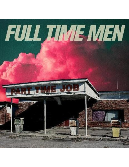 Full Time Men - Part Time Job - (CD)