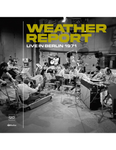 Weather Report - Live In Berlin 1971...