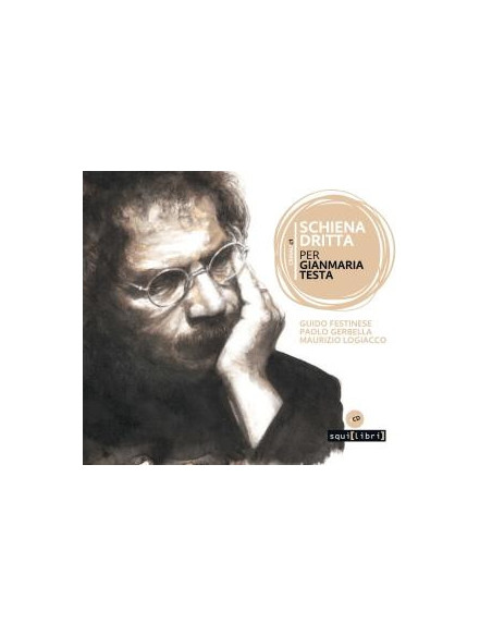 Festinese Guido - Schiena Dritta Per Gianmaria Testa - (CD)