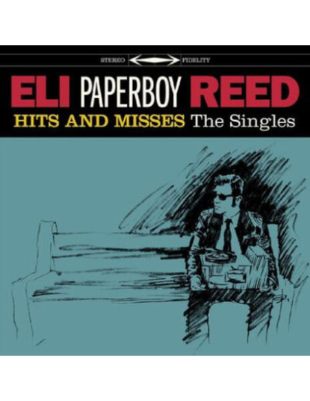 Reed, Eli Paperboy - Hits And Misses