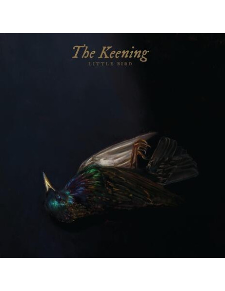 Keening The - Little Bird (Gold Vinyl)