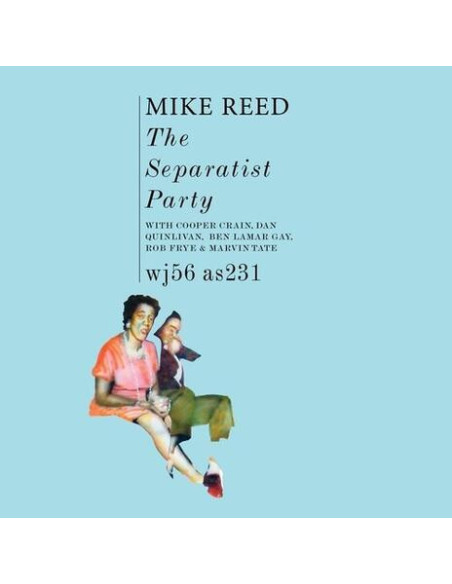 Reed, Mike - The Separatist Party
