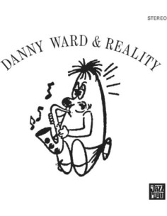 Danny Ward and Reality - Danny Ward and Reality-Danny Ward and Realit