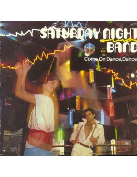 Saturday Night Band - Saturday Night Band-Come On Dance Dance