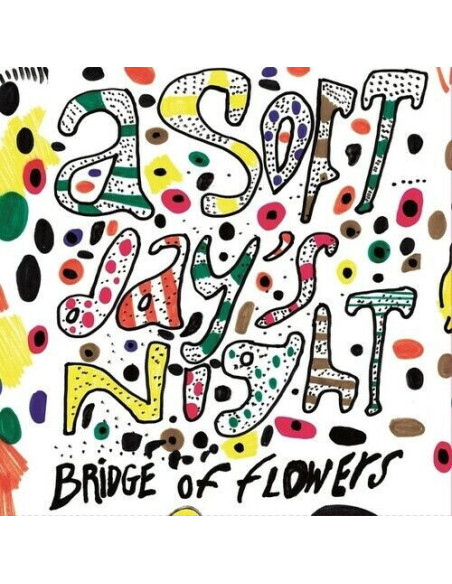 Bridge Of Flowers - A Soft Day'S Night
