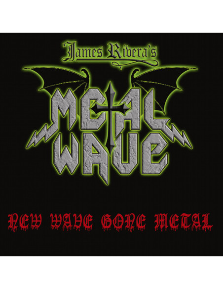 James Rivera'S Metal - New Wave Gone Metal