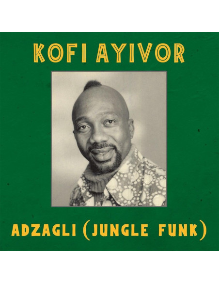 Ayivor, Kofi - Adzagli (Jungle Funk)