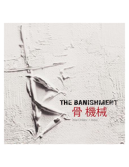 Banishment, The - Machine And Bone