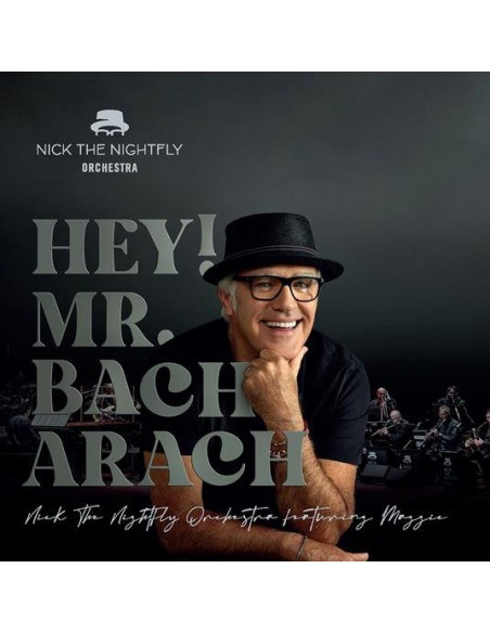 Nick The Nightfly - Hey! Mr. Bacharach (Gatefold Gray Vinyl)