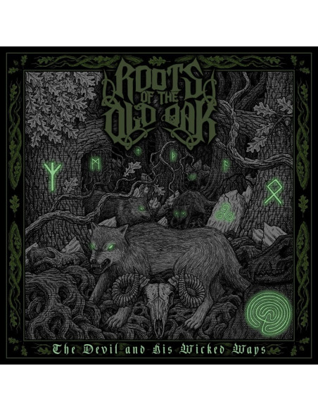 Roots Of The Old Oak - The Devil And His Wicked Ways - Green