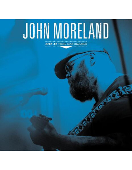 Moreland, John - Live At Third Man Records