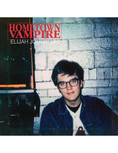Johnston, Elijah - Hometown Vampire - (CD)