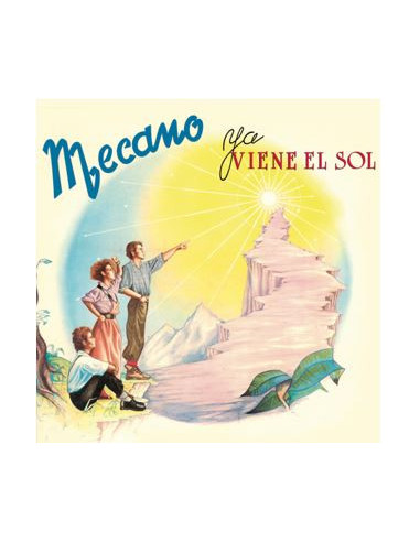 Mecano - Ya Viene El Sol