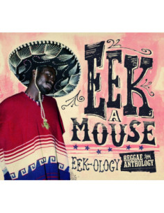 Eek-A-Mouse - Reggae Anthology