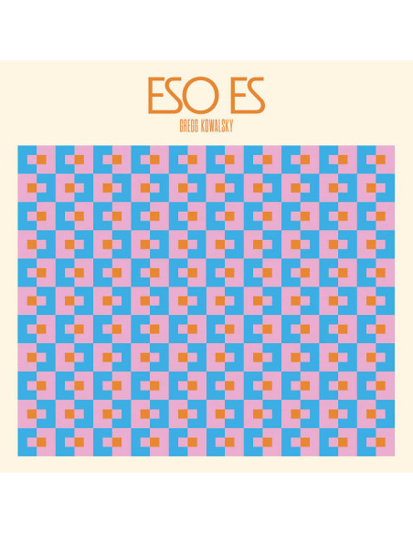 Kowalsky, Gregg - Eso Es