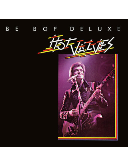 Be-Bop Deluxe - Hot Valves