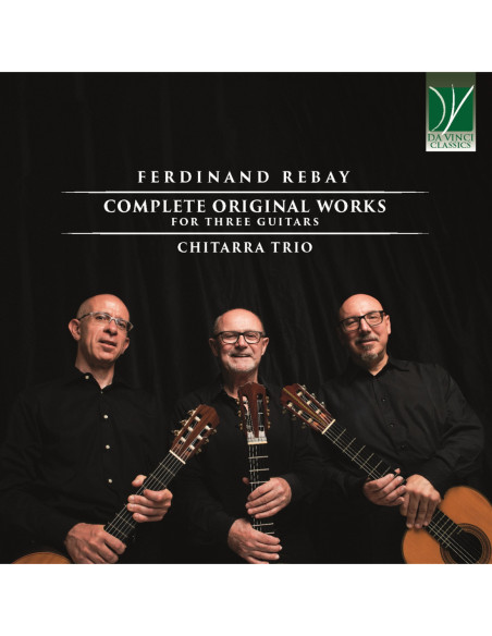 Chitarra Trio - Ferdinand Rebay: Complete Original Works - (CD)