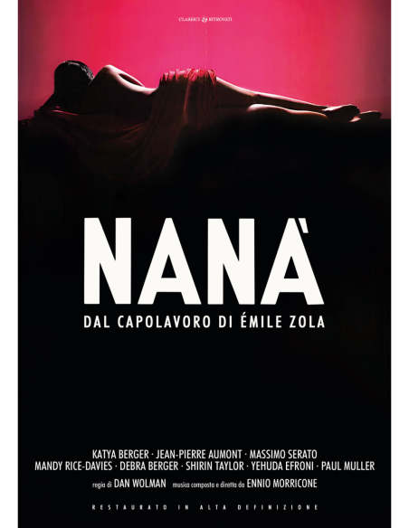 Nana' La Vera Chiave Del Piacere (Restaurato In Hd)