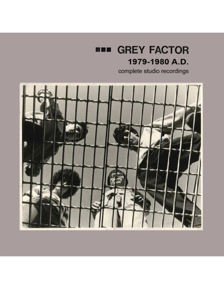 Grey Factor - 1979-1980 A.D. (Complete Studio Recordin