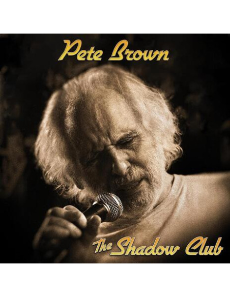 Pete Brown - Shadow Club - (CD)