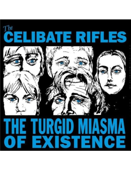 Celibate Rifles, The - The Turgid Miasma Of Existence