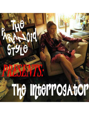 Paranoid Style - Interrogator