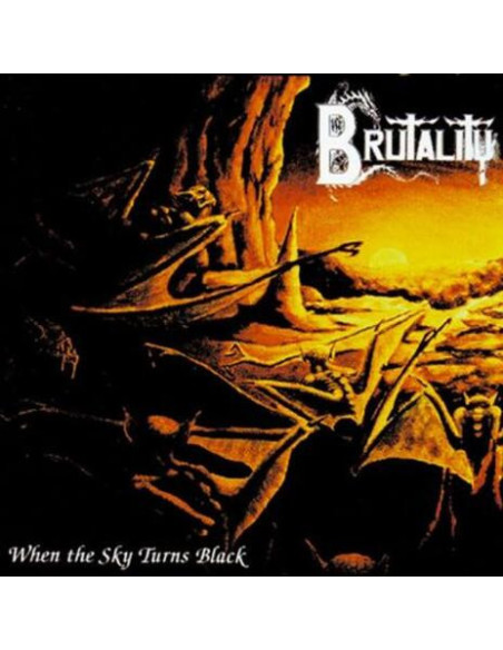 Brutality - When The Sky Turns Black