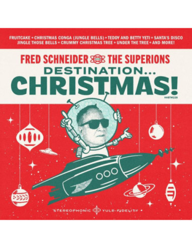 Fred Schneider and The - Destination...