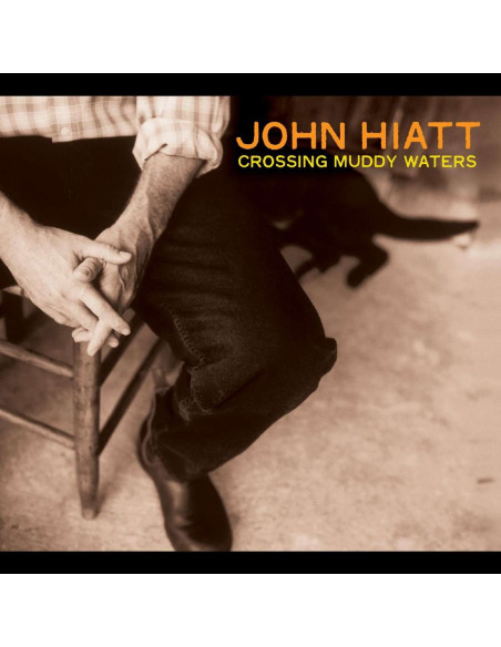 Hiatt, John - Crossing Muddy Waters - Transp. Orange