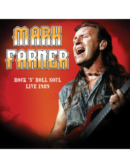 Farner, Mark - Rock N Roll Soul: Live, August 20, 1989
