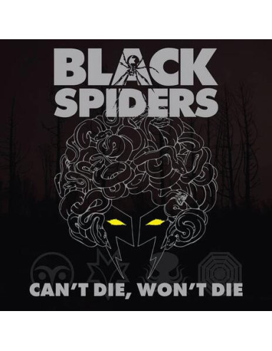 Black Spiders - Can'T Die, Won'T Die...