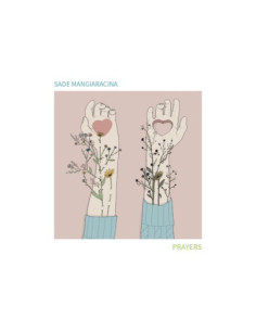 Mangiaracina Sade - Prayers - (CD)