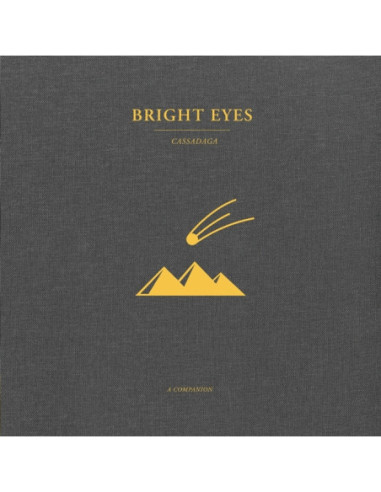 Bright Eyes - Cassadaga: A Companion...