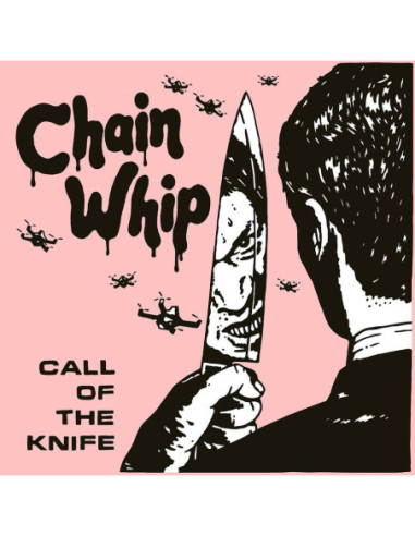Chain Whip - Call Of The Knife