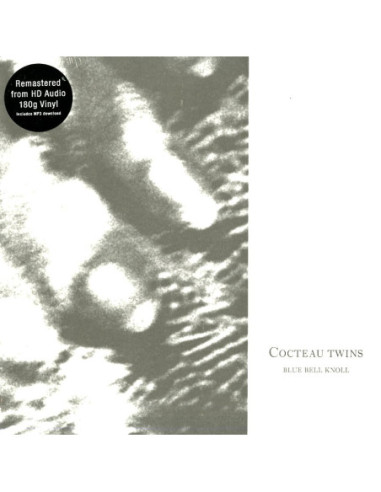 Cocteau Twins - Blue Bell Knoll