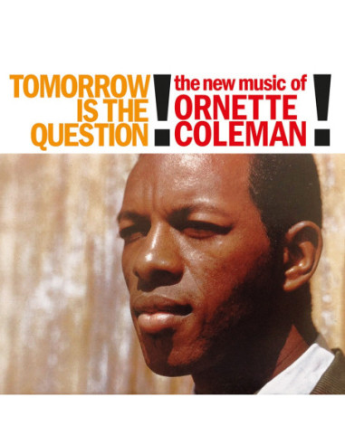 Coleman Ornette - Tomorrow Is The...