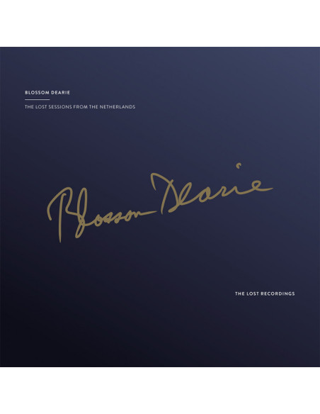 Dearie Blossom - The Lost Sessions From The Netherlands