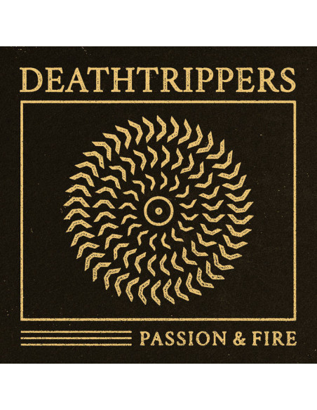 Deathtrippers - Passion and Fire