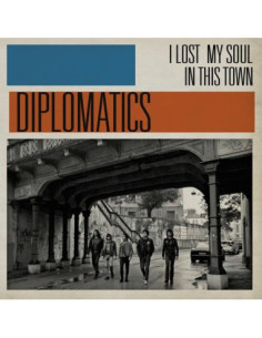 Diplomatics - I Lost My Soul In This Town (Pink Vinyl)