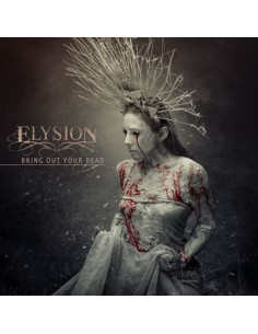 Elysion - Bring Out Your Dead (Vinyl Silver Edt.)