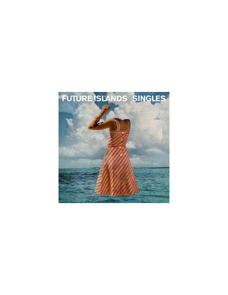 Future Islands - Singles