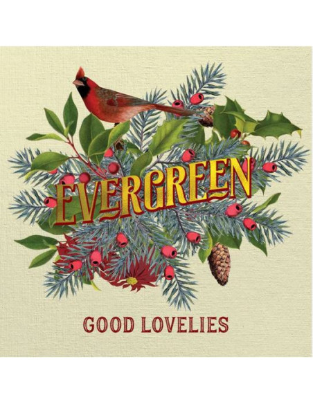 Good Lovelies - Evergreen