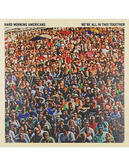 Hard Working America - We Re All In This Together