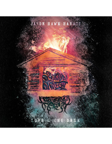 Harris Jason Hawk - Love and The Dark