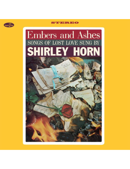 Horn Shirley - Embers And Ashes (180 Gr. Limited Edt.)