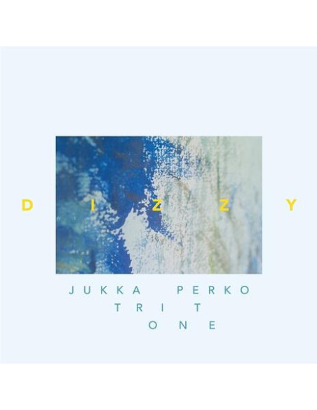 Jukka Perko Tritone - Dizzy