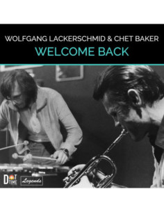 Lackerschmid Wolfgang and Baker Chet - Welcome Back (180 Gr.)