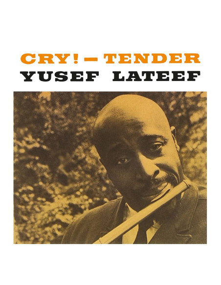 Lateef Yusef - Cry! U Tender (Vinyl Clear)